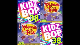 No Excuses (KIDZ BOP 38 & The PHINEAS AND FERB ALBUM)