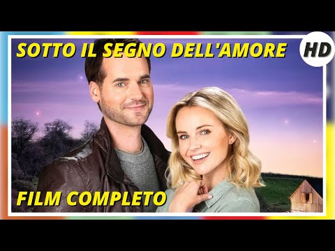 Sotto il segno dell'amore | HD | Commedia | Film Completo in Italiano