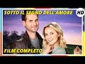 Sotto il segno dellamore   commedia  film completo in italiano