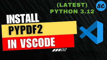 How to Install PyPDF2 in Visual Studio Code (Windows & Mac) [2024]