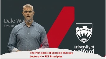 Lecture 4 - The Principles of Exercise Therapy