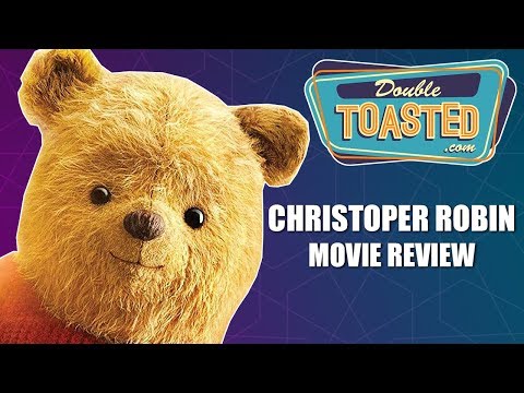 CHRISTOPHER ROBIN MOVIE REVIEW 2018 CHRISTOPHER ROBIN MOVIE REVIEW 2018