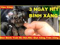 Bình Xăng Con Toát Mồ Hôi Đổ Xăng Đầy Bình 3 Ngày Hết Bình Xăng