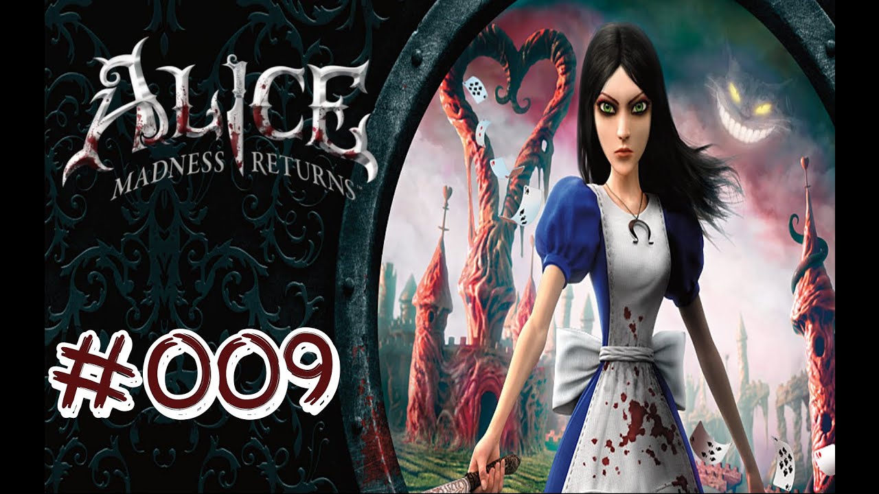 Alice Madness Returns - # 009 - Fast Vollständig / Let´s Play [German ...