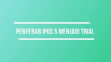 Program IPOS 5 Menjadi Trial Padahal Sudah di Aktivasi #tutorialipos #ipostrial #aktivasiipos
