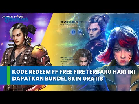 Kode Redeem FF Free Fire Terbaru Hari Ini, Dapatkan Bundel Skin Gratis