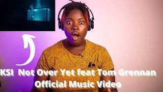 WOW! KSI - Not Over Yet (feat. Tom Grennan) [Official Music Video] [REACTION]