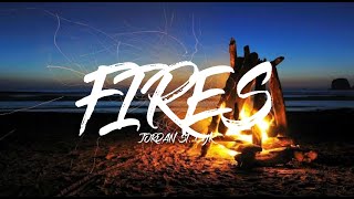 Fires - Jordan St. Cyr (Lyrics Video)