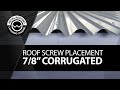 Install Corrugated Metal Roofing. EASY VIDEO  Screw Placement  Screw Location   Overlapping Panels