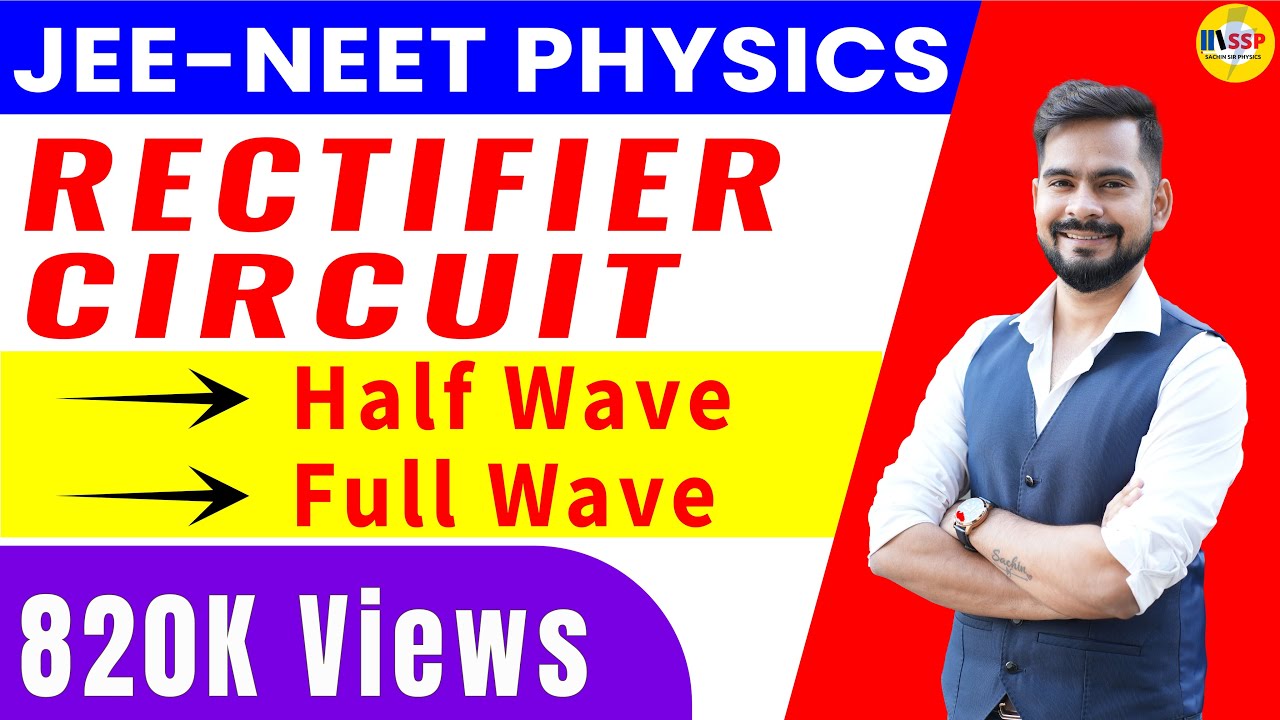 5.Rectifier circuit | half wave and full wave rectifier | modern physics