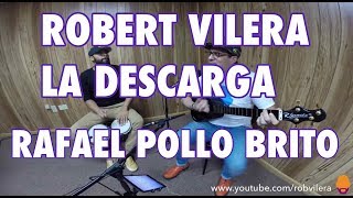 @Robert Vilera La Descarga Feat. @Rafael Pollo Brito  | Te Andan Buscando chords