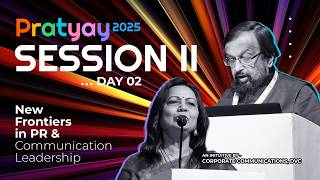 New Frontiers in PR & Communication Leadership | Strategy, Trust & Transformation | Pratyay 2026