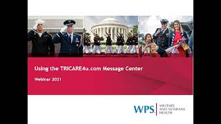 Military and Veterans Health Webinar TRICARE4u com Message Center