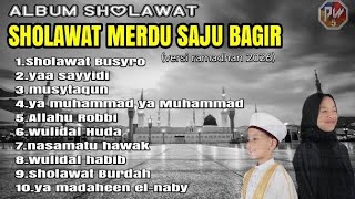 Album Sholawat Saju Bagir  Sholawat Busyro  Sholawat Burdah  Sholawat Merdu