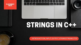 STRING IN C++ | INTRODUCTION | INPUT | OUTPUT |BASICS OF STRING | STRING STREAM | STOI