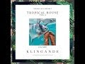 Thomas Jack Presents - Klingande - Tropical House Vol. 4