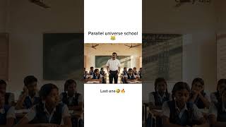 parallel universe school 😹🔥 subscribe for more ❤ #youtube #shorts #entertainment #trending #school