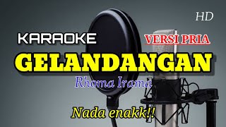 Download lagu GELANDANGAN - KARAOKE DANGDUT // NADA PRIA
