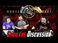 Mortal Kombat (2021) - Angry Spoilers Discussion!