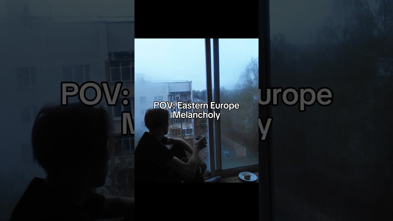 Eastern Europe Melancholy Aesthetic 