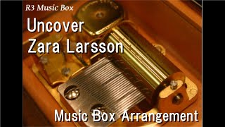 Uncover/Zara Larsson [Music Box]
