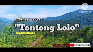 Lagu Daerah Tabulahan//Tontong lolo_Vocal:mikhael pandahi