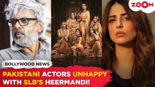 Pakistani actors UPSET with Sanjay Leela Bhansali's Heeramandi due to THIS reason