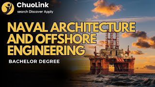 What is Naval Architecture and Offshore Engineering? (Bachelor)