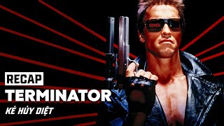 TÔI GỬI BỐ VỀ QUÁ KHỨ ĐỂ CỨU MẸ TÔI - RECAP THE TERMINATOR