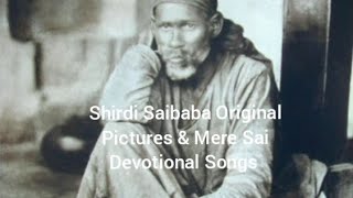 Shirdi Saibaba Original Pictures & Mere Sai Devotional Songs,SaiRam🙏🌻 #oursaibaba #devotionalsongs
