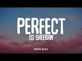 Ed sheeran  perfect lyrics