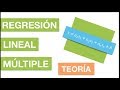 REGRESIÓN LINEAL MÚLTIPLE - TEORÍA | #16 Curso Machine Learning con Python