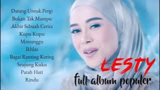 Kumpulan lagu populer (full album lesti) datang untuk pergi