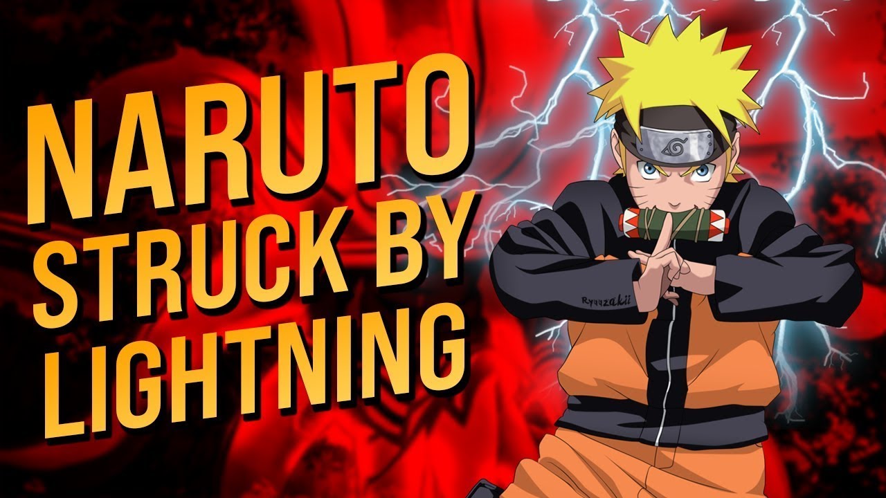 What if Naruto was Struck by Lightning ( Part 1 )