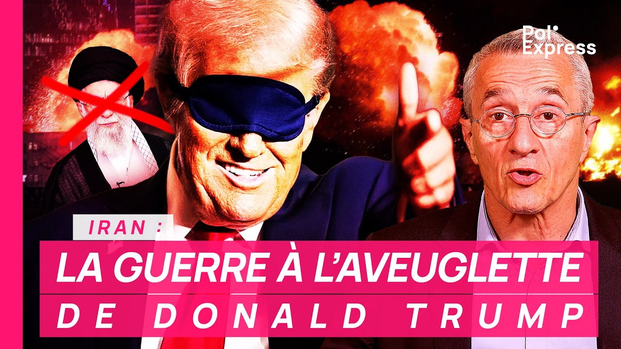 Iran : LA GUERRE À L'AVEUGLETTE de Donald Trump