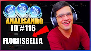 6000 HORAS?? - ESSA MENINA É BRUTAL NAS PLATINAS - Analisando ID #116: FLORIISBELLA