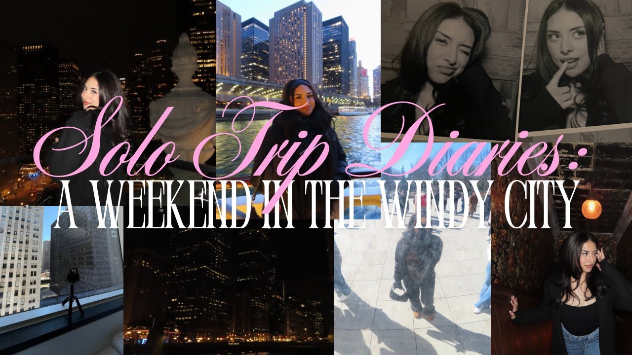 A WEEKEND IN CHICAGO: SOLO TRIP DIARIES✈️✨