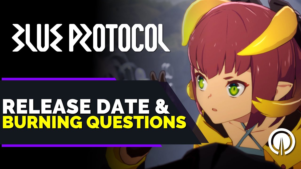 Blue Protocol: Release Date & Burning Questions & New Gameplay