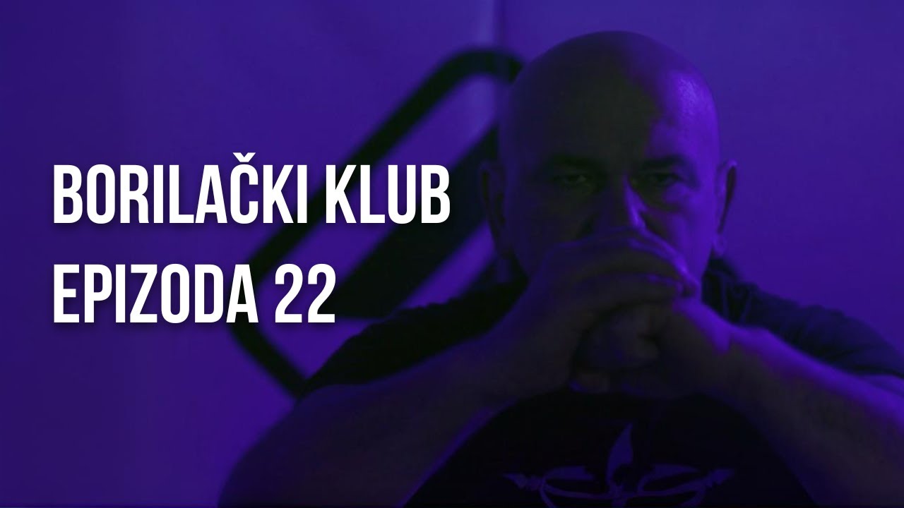Borilački Klub - Serijal posvećen izučavanju sportskog borenja i samoodbrane - epizoda 22