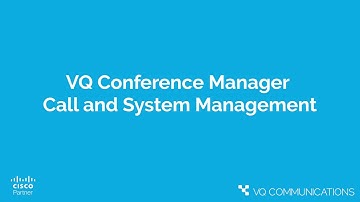 Control and manage your Cisco Meeting Server calls with VQ Conference Manager