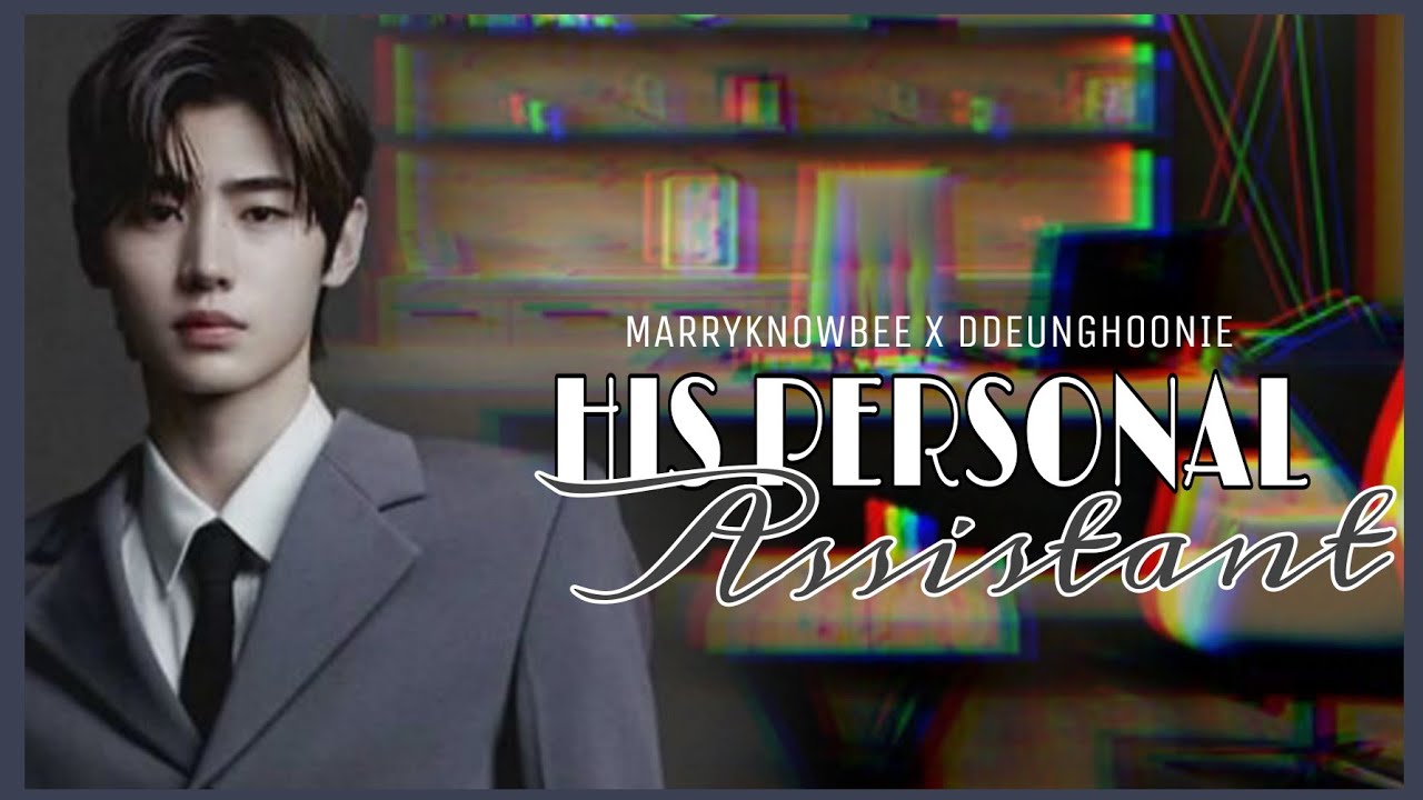 ENHYPEN SUNGHOON TWOSHOTS | His Personal Assistant Part 1/2