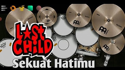 LAST CHILD - Sekuat Hatimu[Real Drum Cover]