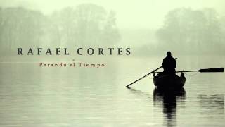 Rafael Cortes - Parando el Tiempo ▄ █ ▄ █ ▄ chords