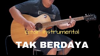 TAK BERDAYA - Gitar Instrumental Akustik