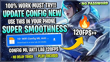 New! Config ML Anti Lag 120 Fps Super Smoothness + Ping Booster Patch Novaria - Mobile Legends