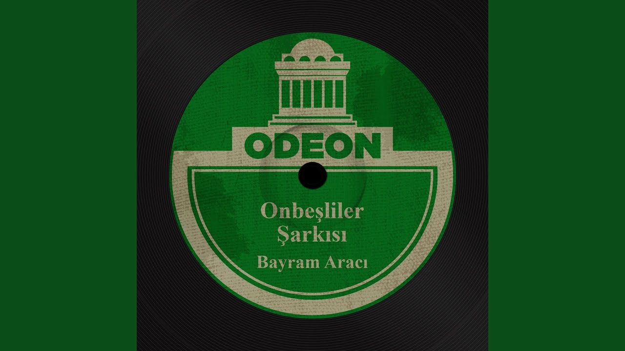 Onbeşliler Şarkısı