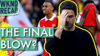 Arsenal BOTTLE IT at Home &amp; BARCELONA are CHAMPIONS! (WKND Recap #26)