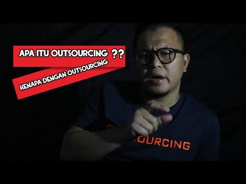 Video: Apa Itu Outsourcing Dan Outstaffing?