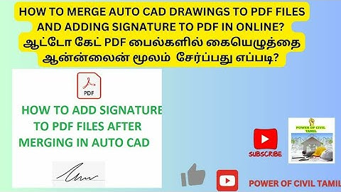 How to merge autocad drawings to pdf file and adding signature to pdf in online?