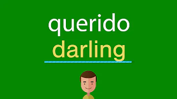 Como se fala querida em português?